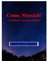 Come, Messiah! Unison/Two-Part Vocal Score cover